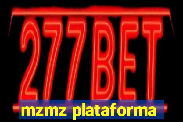 mzmz plataforma